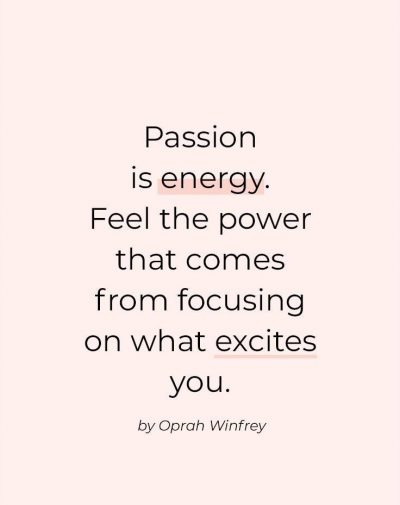 Passion is energy